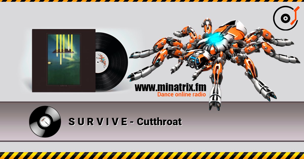 S U R V I V E - Cutthroat слухати онлайн у високій якості | Minatrix.FM