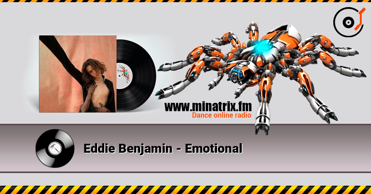 Eddie Benjamin - Emotional слухати онлайн у високій якості | Minatrix.FM