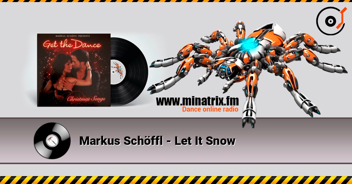 Markus Schöffl - Let It Snow listen online in high quality | Minatrix.FM