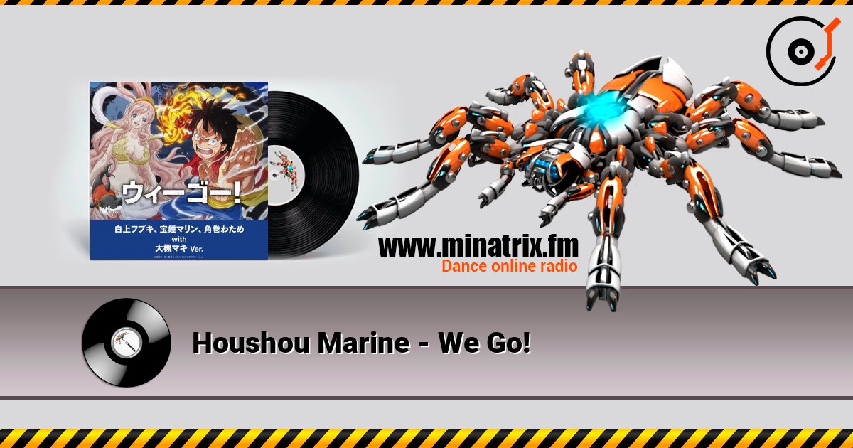 Houshou Marine - We Go! слухати онлайн у високій якості | Minatrix.FM