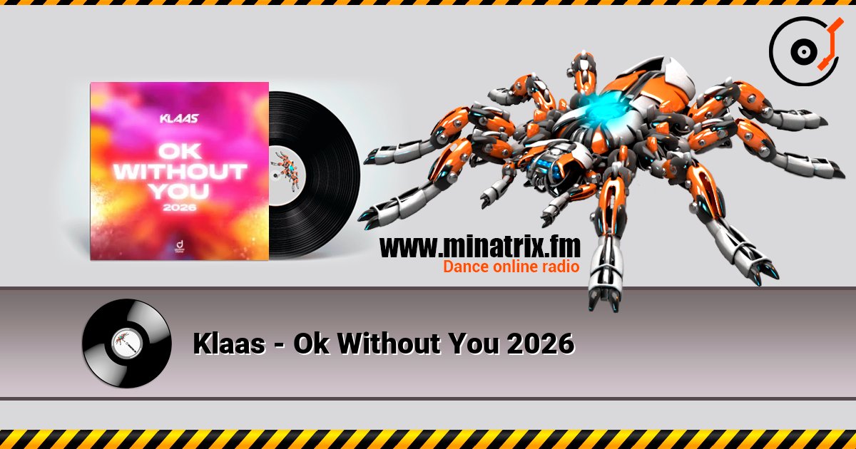 Klaas - Ok Without You 2026 listen online in high quality | Minatrix.FM