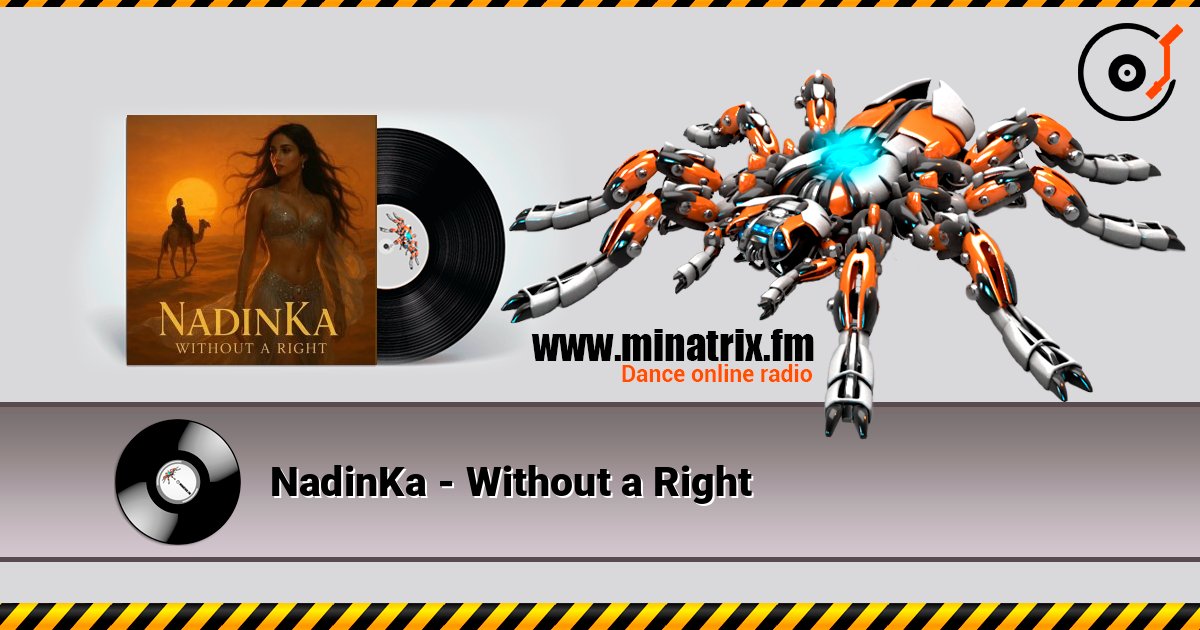 NadinKa - Without a Right слухати онлайн у високій якості | Minatrix.FM