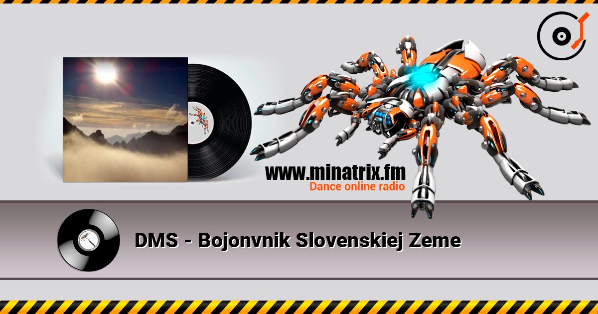 DMS - Bojonvnik Slovenskiej Zeme слухати онлайн у високій якості | Minatrix.FM