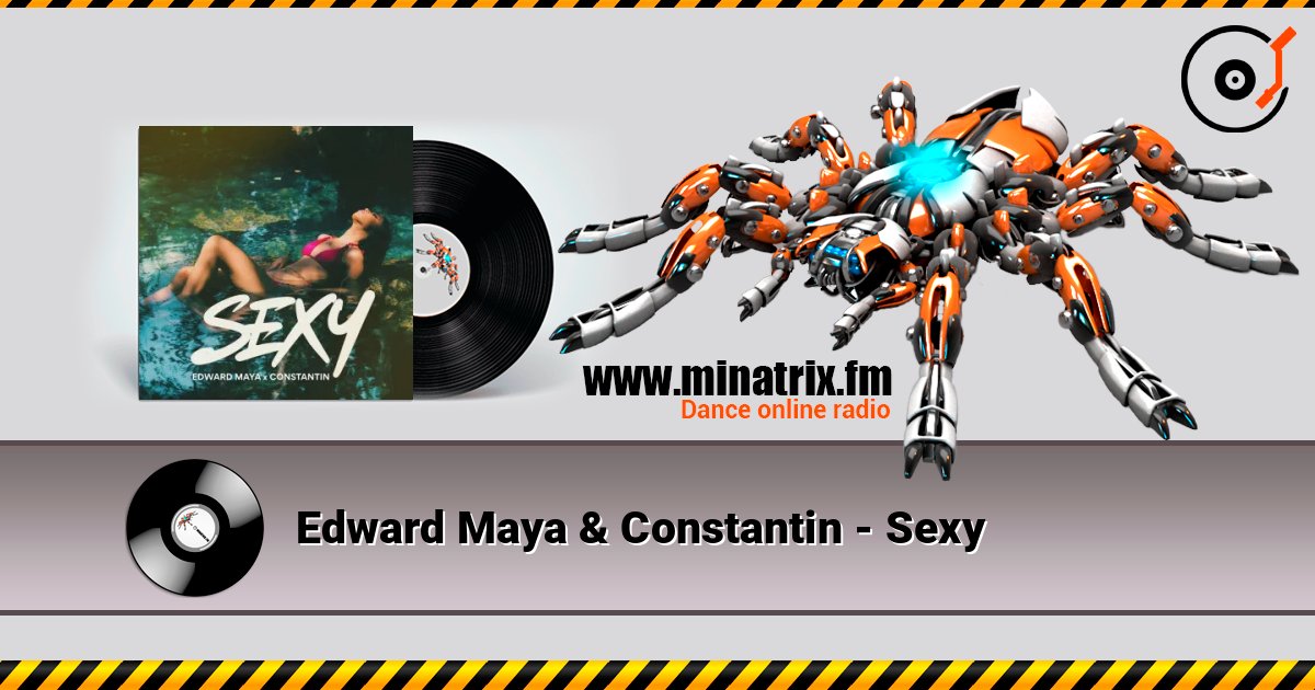 Edward Maya & Constantin - Sexy слухати онлайн у високій якості | Minatrix.FM