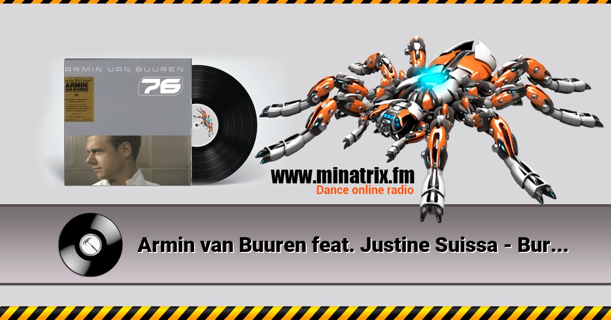 Armin van Buuren feat. Justine Suissa - Burned With Desire Armin van Buuren feat. Justine Suissa - Burned With Desire Listen online and download MP3