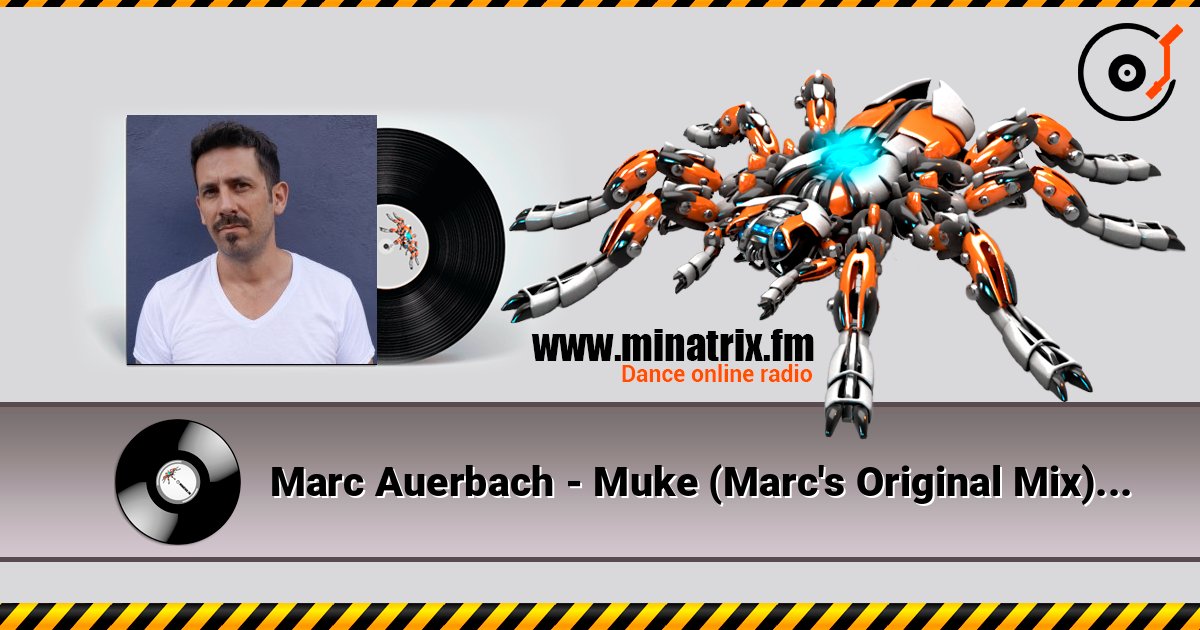 Marc Auerbach - Muke (Marc's Original Mix) listen online in high quality | Minatrix.FM