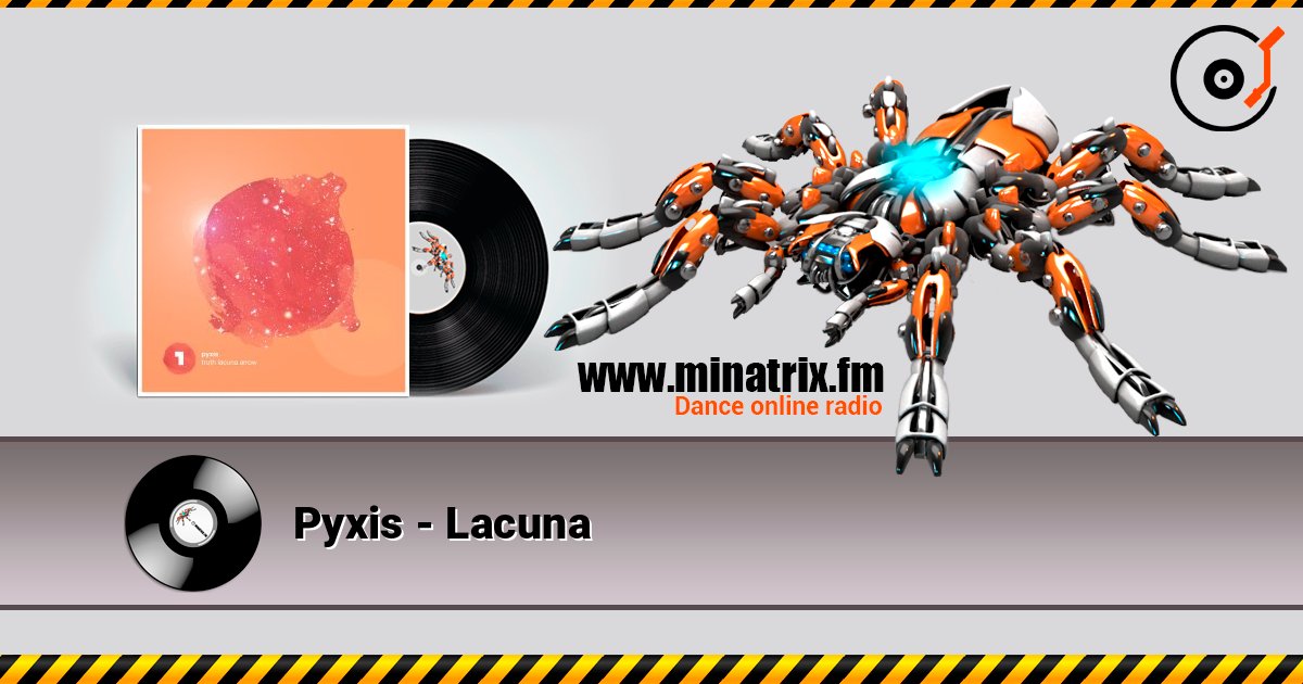 Pyxis - Lacuna слухати онлайн у високій якості | Minatrix.FM