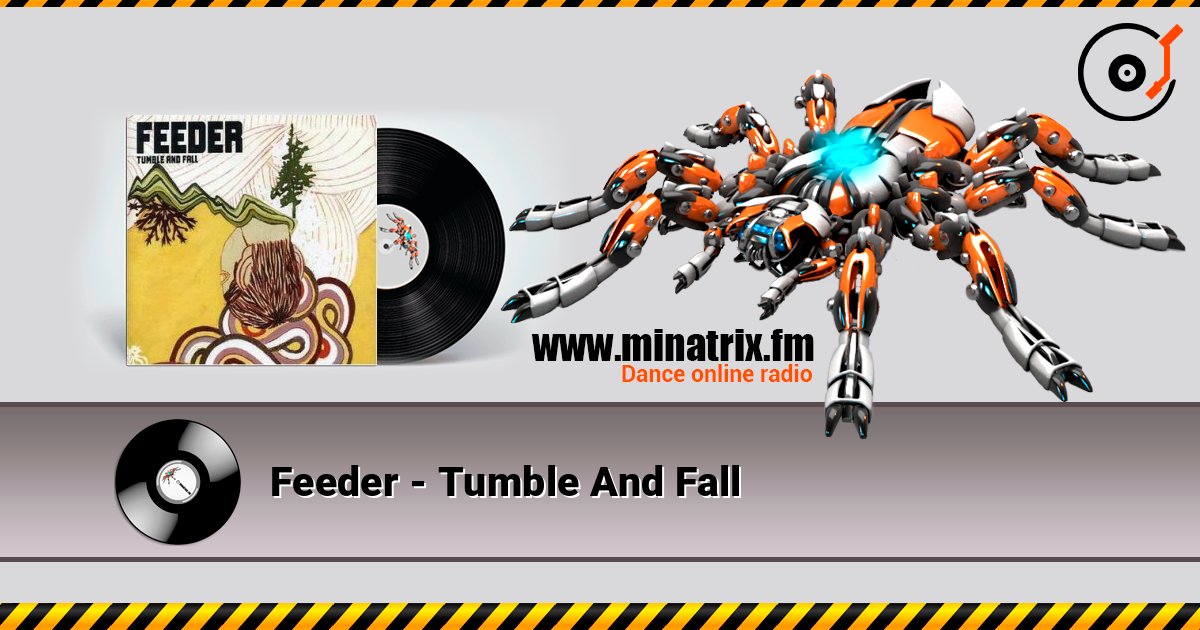 Feeder - Tumble And Fall слухати онлайн у високій якості | Minatrix.FM