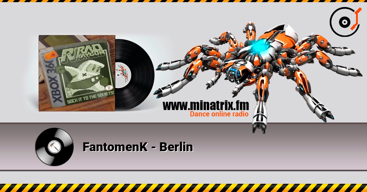 FantomenK - Berlin слухати онлайн у високій якості | Minatrix.FM