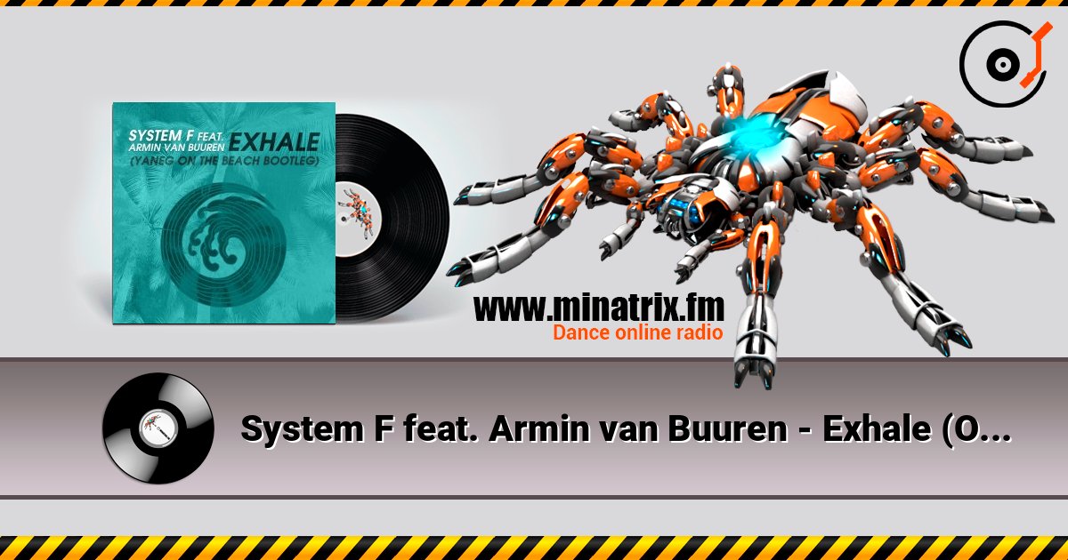 System F feat. Armin van Buuren - Exhale (Original) listen online in high quality | Minatrix.FM