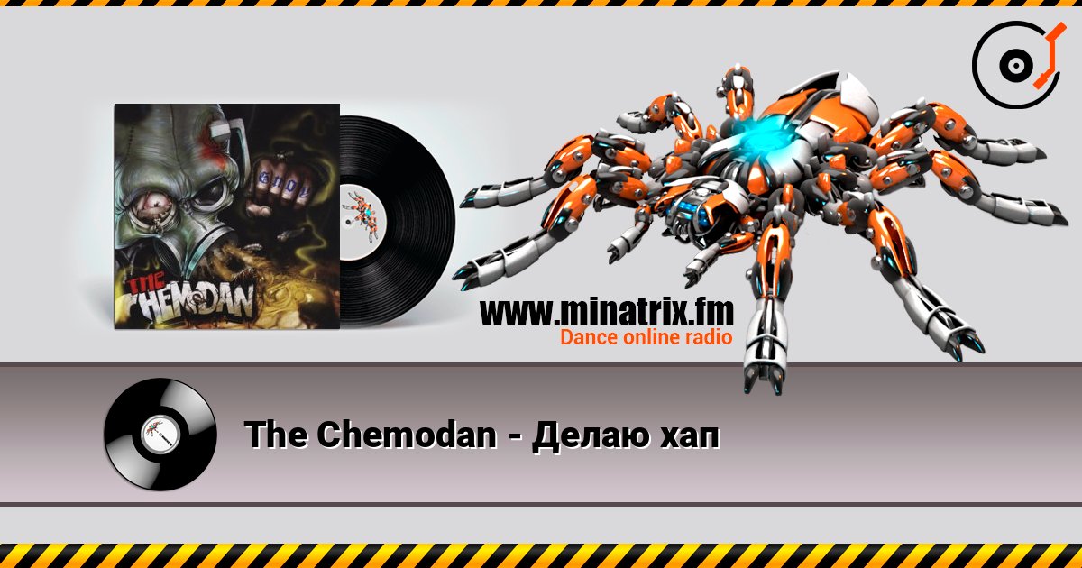 The Chemodan - Делаю хап слухати онлайн у високій якості | Minatrix.FM