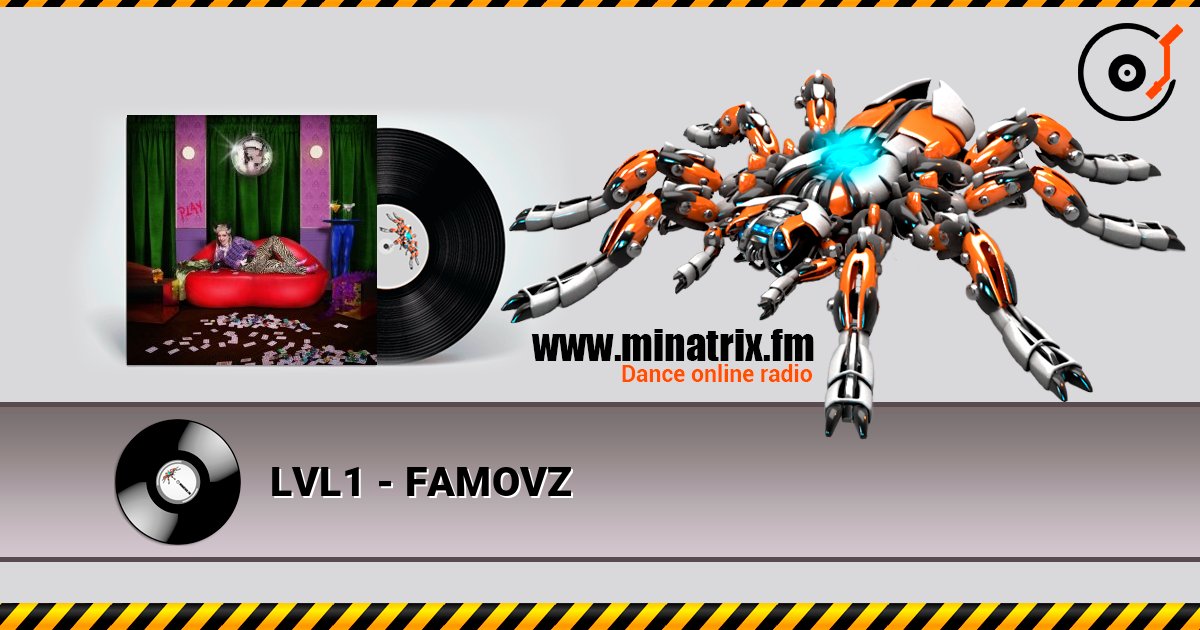 LVL1 - FAMOVZ слухати онлайн у високій якості | Minatrix.FM