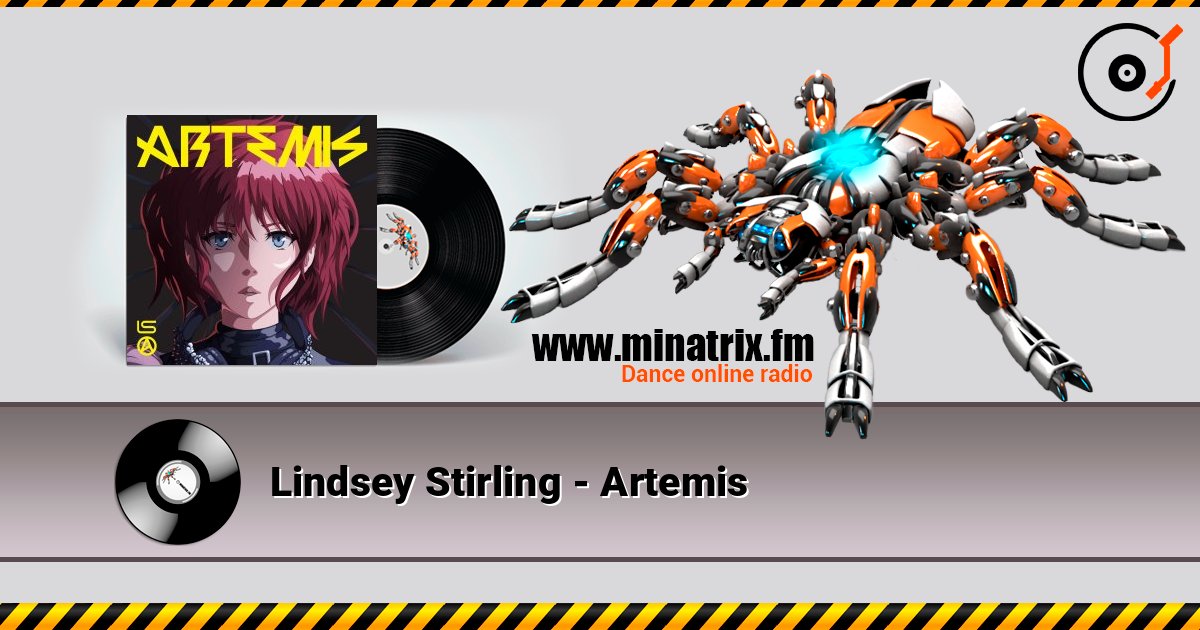 Lindsey Stirling - Artemis слухати онлайн у високій якості | Minatrix.FM