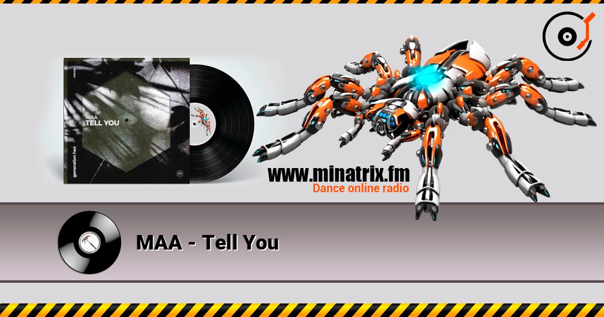 MAA - Tell You слухати онлайн у високій якості | Minatrix.FM