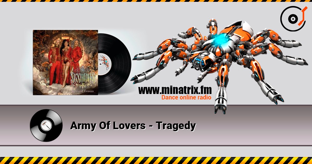 Army Of Lovers - Tragedy listen online in high quality | Minatrix.FM