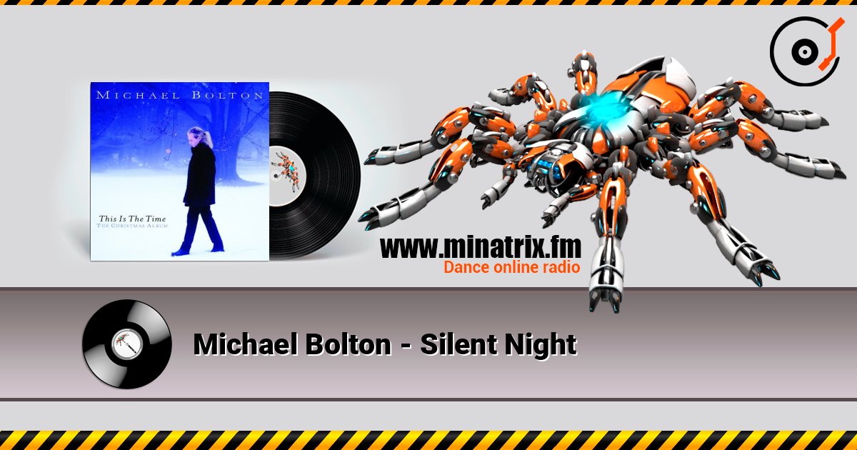 Michael Bolton - Silent Night listen online in high quality | Minatrix.FM