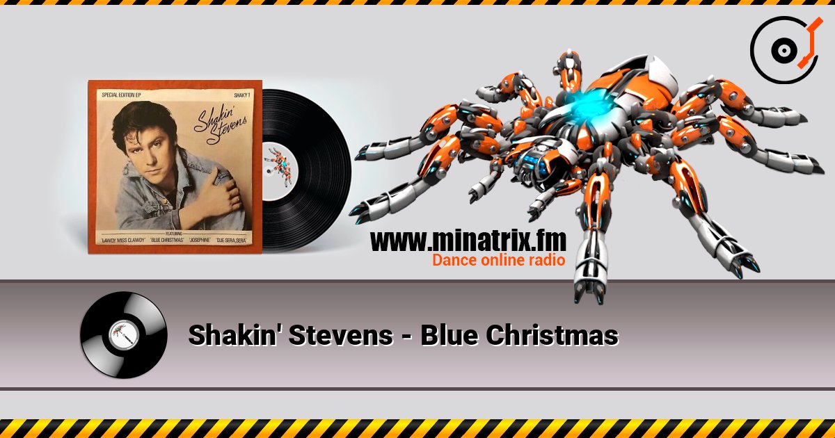 Shakin' Stevens - Blue Christmas слухати онлайн у високій якості | Minatrix.FM