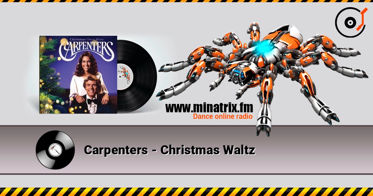 Carpenters - Christmas Waltz listen online in high quality | Minatrix.FM