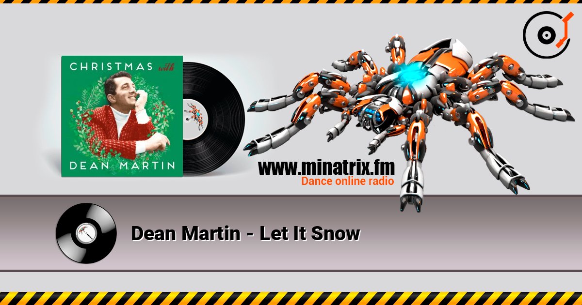 Dean Martin - Let It Snow слухати онлайн у високій якості | Minatrix.FM