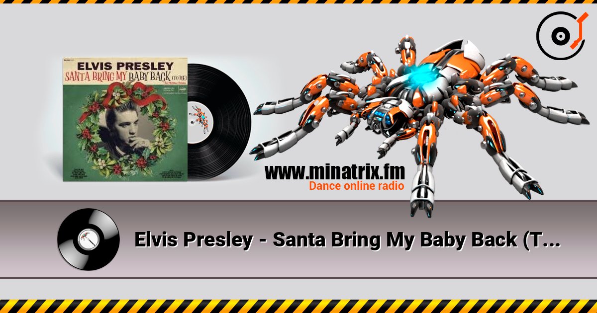 Elvis Presley - Santa Bring My Baby Back (To Me) listen online in high quality | Minatrix.FM
