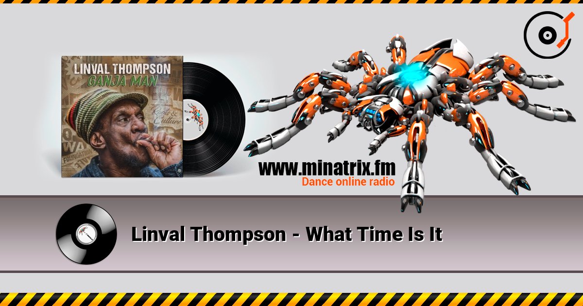 Linval Thompson - What Time Is It listen online in high quality | Minatrix.FM
