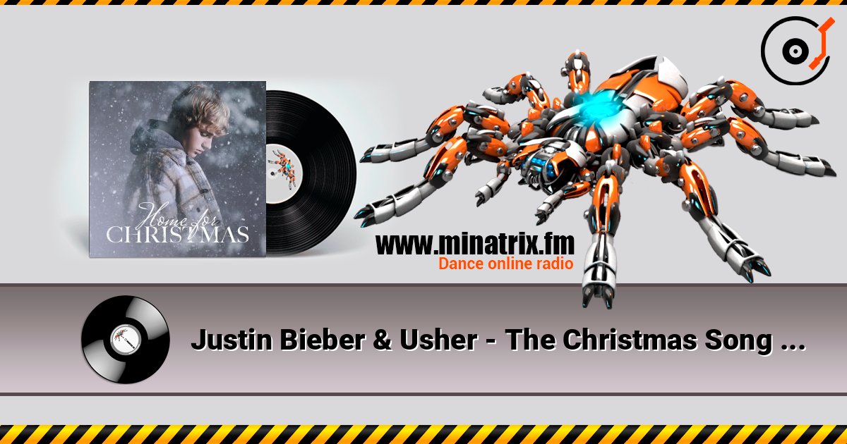 Justin Bieber & Usher - The Christmas Song (Chestnuts Roasting On An Open Fire) слухати онлайн у високій якості | Minatrix.FM