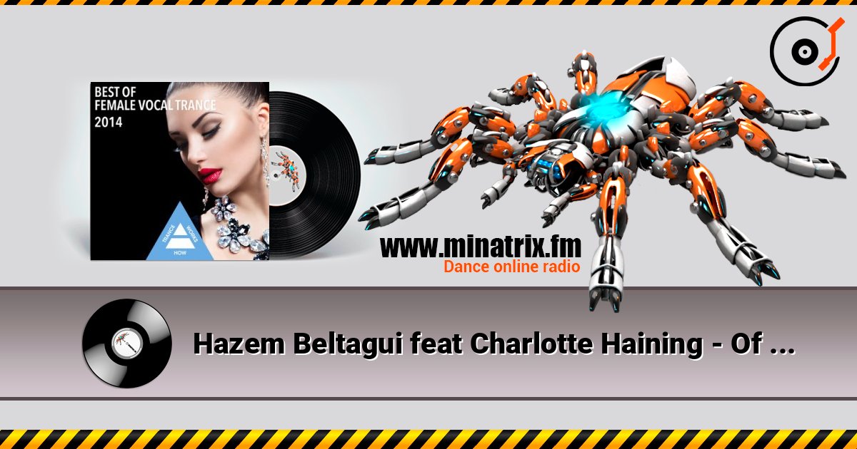 Hazem Beltagui feat Charlotte Haining - Of What We Once Had (Dub Club Mix) слухати онлайн у високій якості | Minatrix.FM