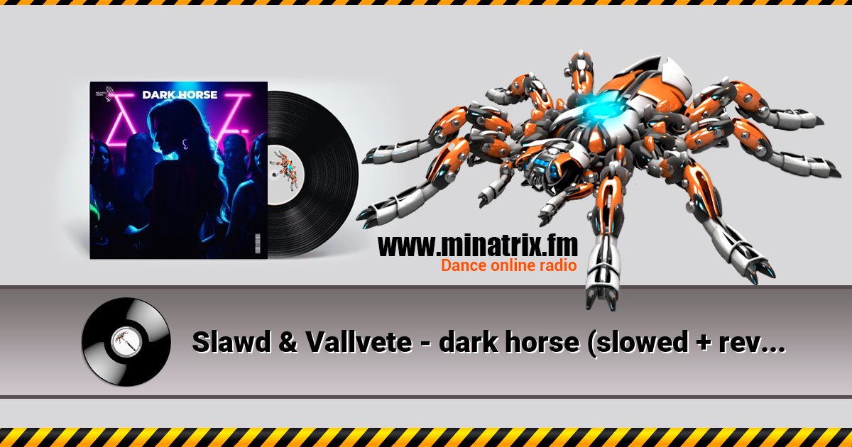 Slawd & Vallvete - dark horse (slowed + reverb) Listen online and download MP3