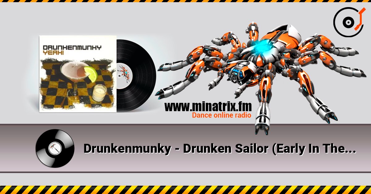 Drunkenmunky - Drunken Sailor (Early In The Morning) слухати онлайн у високій якості | Minatrix.FM