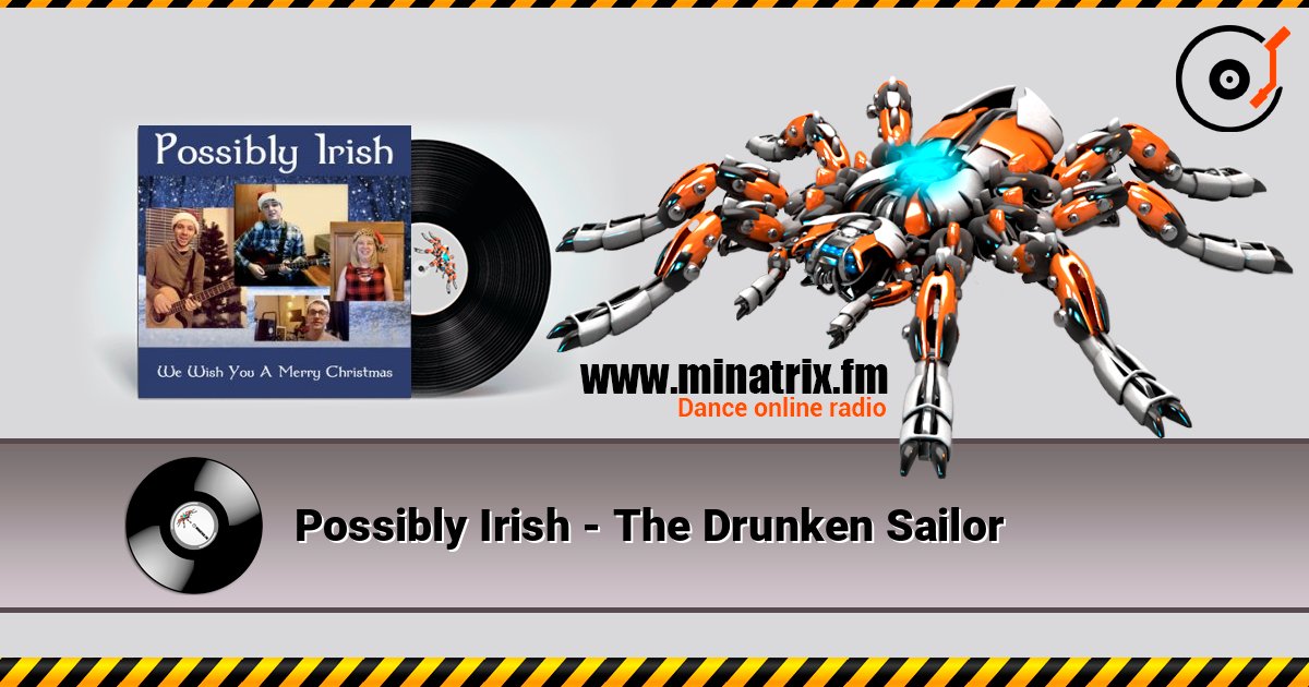 Possibly Irish - The Drunken Sailor слухати онлайн у високій якості | Minatrix.FM