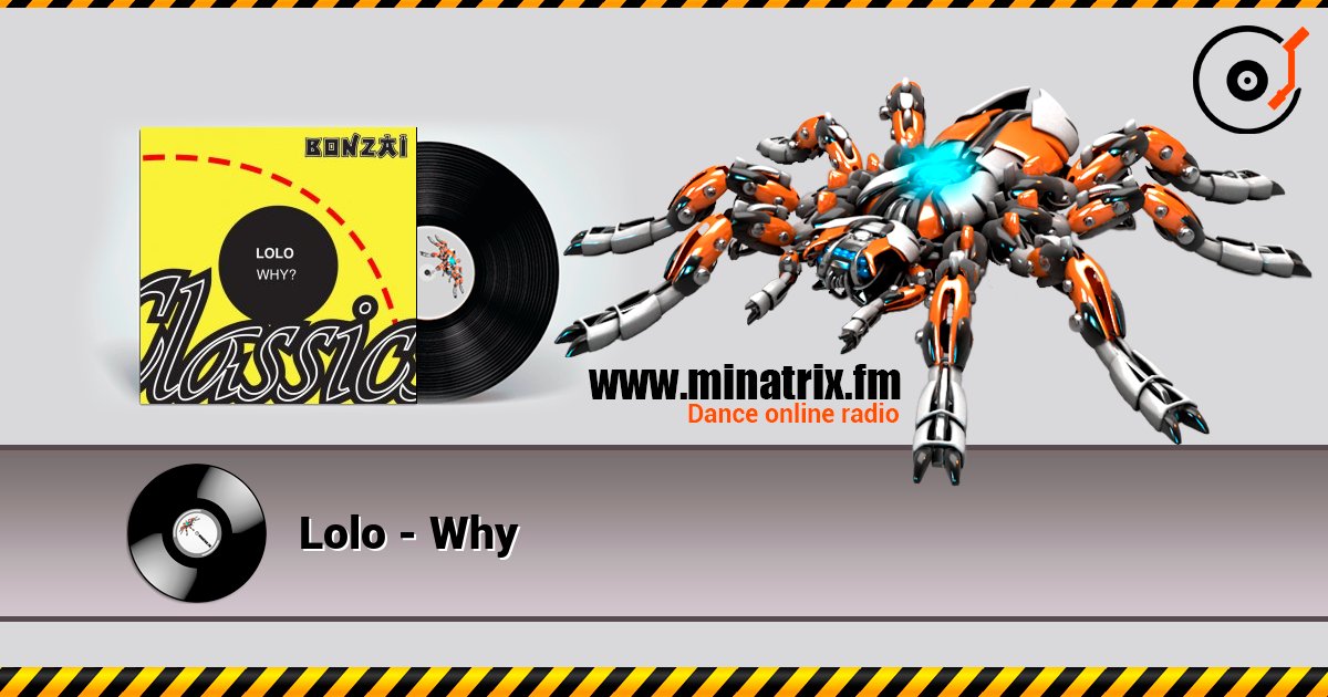 Lolo - Why слухати онлайн у високій якості | Minatrix.FM