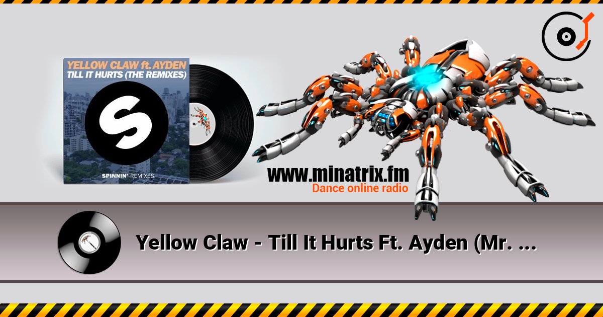 Yellow Claw - Till It Hurts Ft. Ayden (Mr. Belt & Wezol Remix) слухати онлайн у високій якості | Minatrix.FM