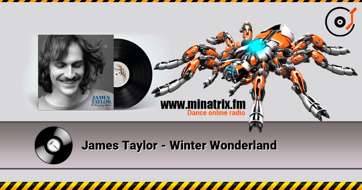 James Taylor - Winter Wonderland слухати онлайн у високій якості | Minatrix.FM