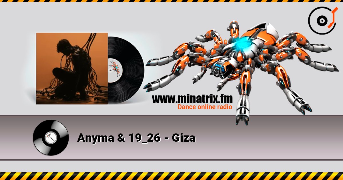 Anyma & 19_26 - Giza слухати онлайн у високій якості | Minatrix.FM