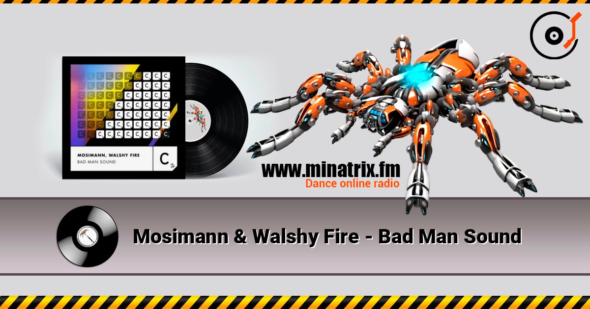 Mosimann & Walshy Fire - Bad Man Sound слухати онлайн у високій якості | Minatrix.FM
