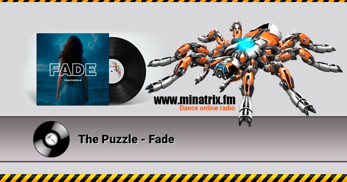 The Puzzle - Fade The Puzzle - Fade Listen online and download MP3