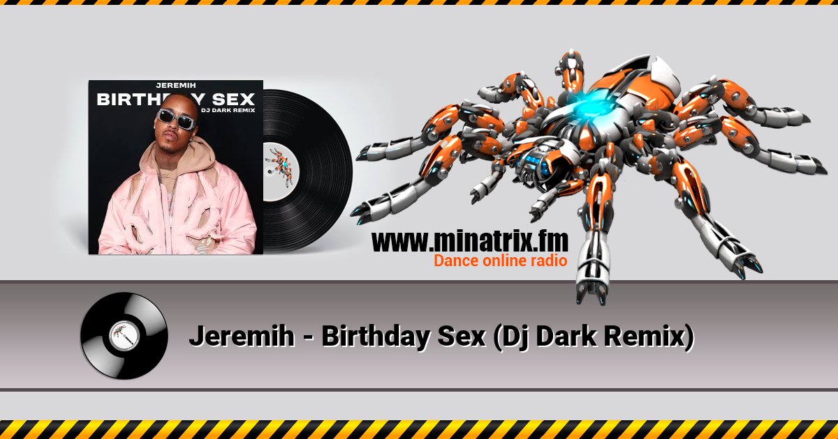 Jeremih - Birthday Sex (Dj Dark Remix) Listen online and download MP3
