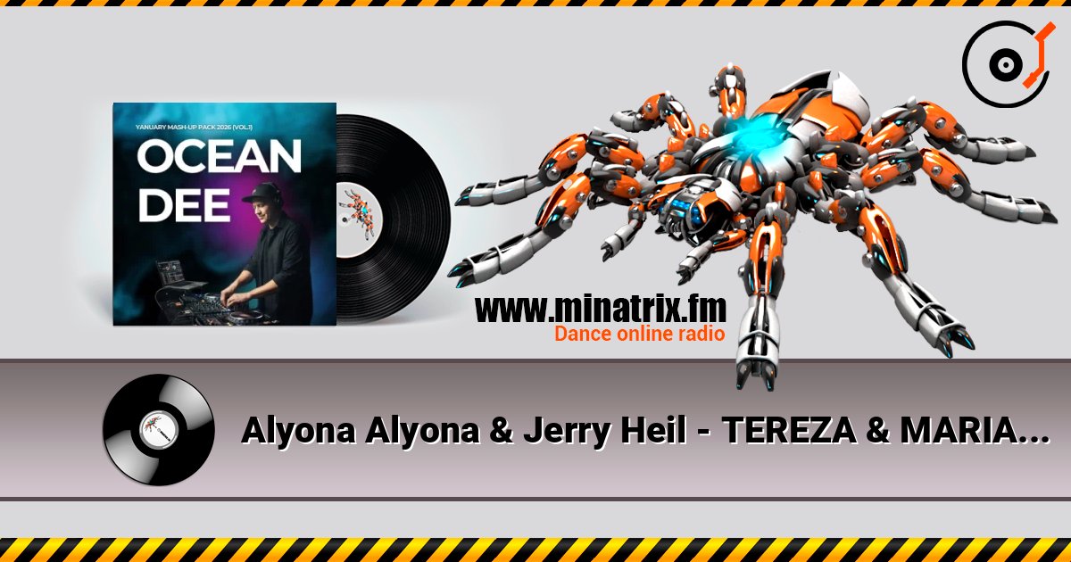 Alyona Alyona & Jerry Heil - TEREZA & MARIA (Ocean Dee Edit) listen online in high quality | Minatrix.FM