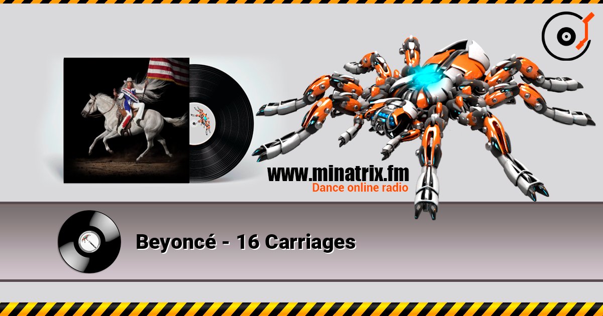 Beyoncé - 16 Carriages слухати онлайн у високій якості | Minatrix.FM
