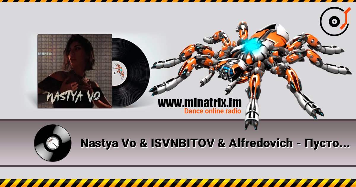 Nastya Vo & ISVNBITOV & Alfredovich - Пустота (feat. Исанбитов Алмаз Альфредович) (Remix) listen online in high quality | Minatrix.FM