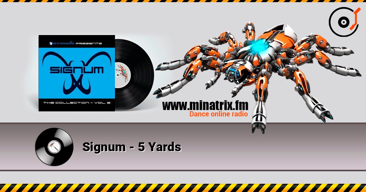 Signum - 5 Yards слухати онлайн у високій якості | Minatrix.FM