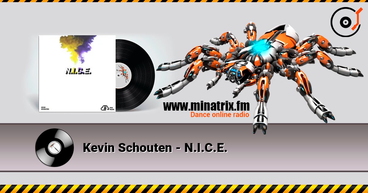 Kevin Schouten - N.I.C.E. listen online in high quality | Minatrix.FM