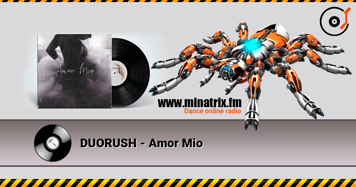 DUORUSH - Amor Mio слухати онлайн у високій якості | Minatrix.FM