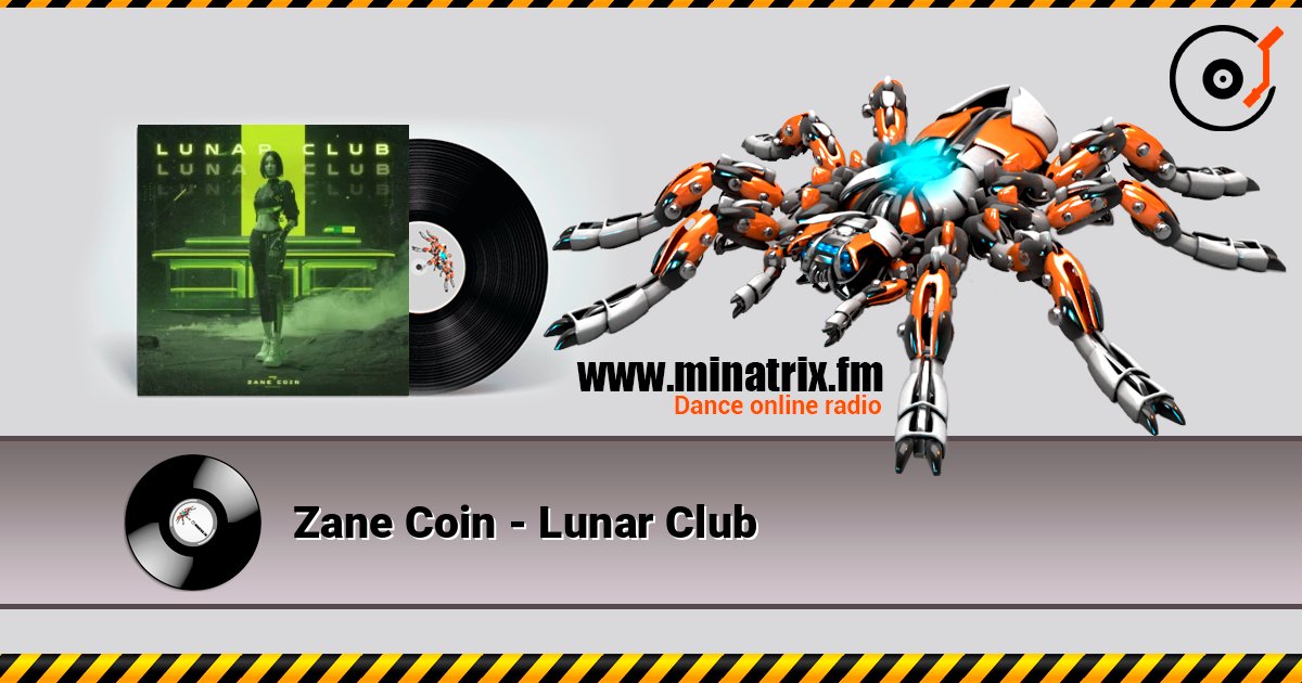 Zane Coin - Lunar Club слухати онлайн у високій якості | Minatrix.FM
