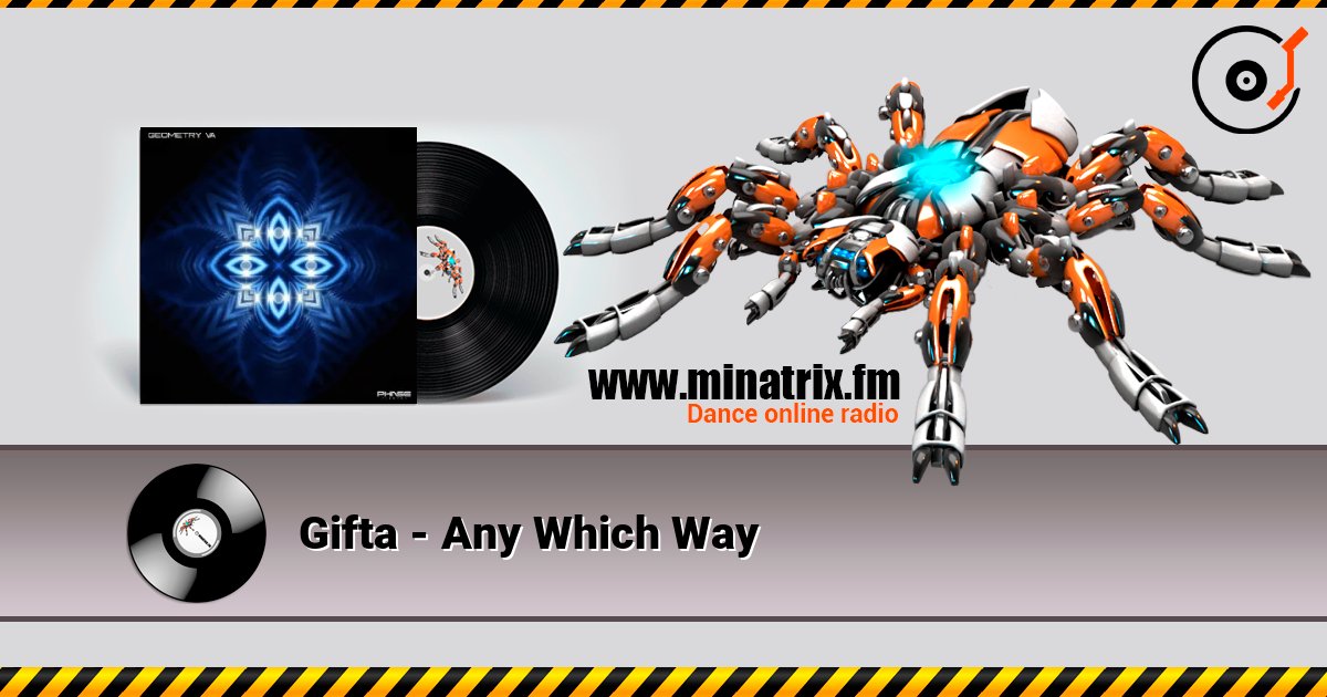 Gifta - Any Which Way слухати онлайн у високій якості | Minatrix.FM