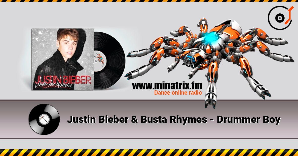 Justin Bieber & Busta Rhymes - Drummer Boy listen online in high quality | Minatrix.FM