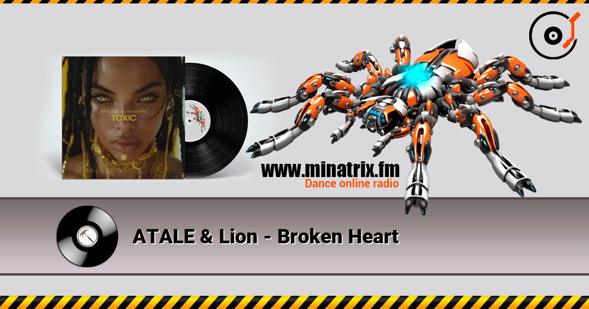 ATALE & Lion - Broken Heart слухати онлайн у високій якості | Minatrix.FM