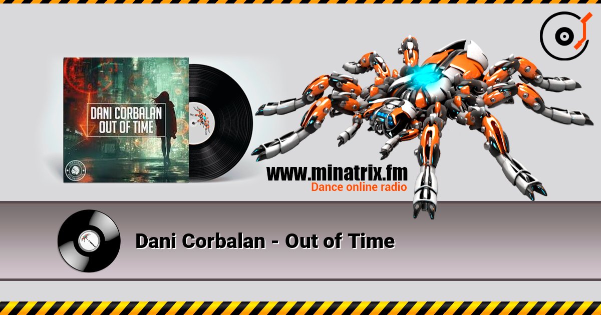 Dani Corbalan - Out of Time слухати онлайн у високій якості | Minatrix.FM