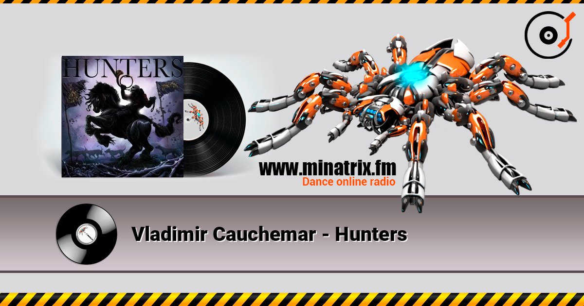 Vladimir Cauchemar - Hunters слухати онлайн у високій якості | Minatrix.FM