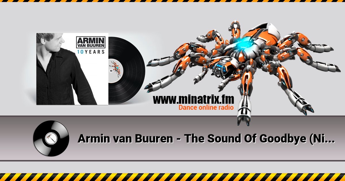 Armin van Buuren - The Sound Of Goodbye (Nic Chagall Mix) Listen online and download MP3